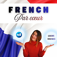 Par cœur | New French Learning podcast!