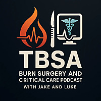 TBSA: the Burn Surgery and Critical Care Podcast