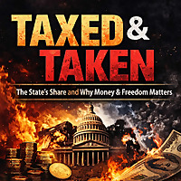 Taxed & Taken