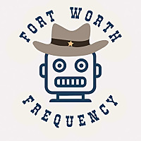 Fort Worth Frequency