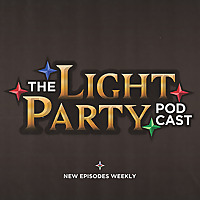 The Light Party Podcast