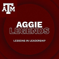 Aggie Legends Podcast | Texas A&M University