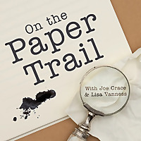 On The Paper Trail...