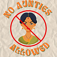 No Aunties Allowed
