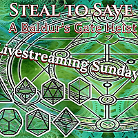 Steal to Save: A Baldur's Gate Heist