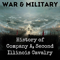 History of Company A, Second Illinois Cavalry