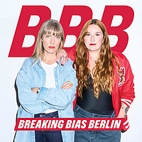 Breaking Bias Berlin
