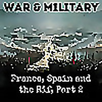 France, Spain and the Rif, Part 2