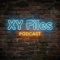 XY Files Podcast