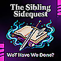 The Sibling Sidequest
