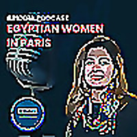 Egyptian Women in Paris - Stories of Cultural Adaptation