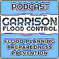 Garrison Flood Control Podcast