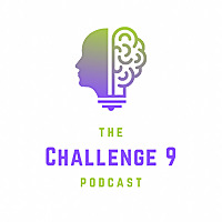 The Challenge 9 Podcast
