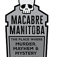 Macabre, Manitoba