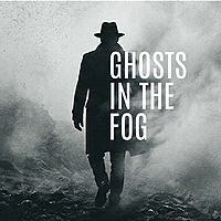 Ghosts in the Fog
