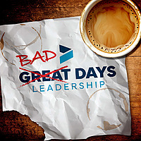 Bad Days Leadership