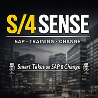 S/4 Sense: Smart Takes on SAP and Change
