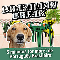 Brazilian Break