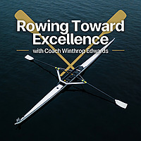 Rowing Towards Excellence