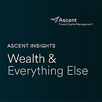 Wealth & Everything Else