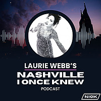 Laurie Webb's Nashville I Once Knew