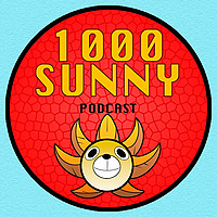 1000 Sunny Podcast