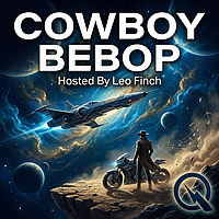 Cowboy Bebop - Bounty Hunters and Ballads in Space