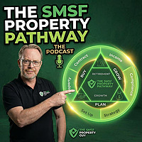 The SMSF Property Pathway with Jason McCall