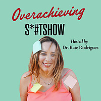 Overachieving Shitshow