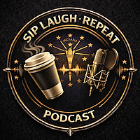 Sip, Laugh, Repeat