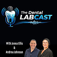 The Dental LABCast