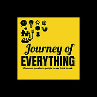 Journey of Everything