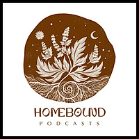 HOMEBOUND PODCASTS