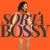 Sorta Bossy