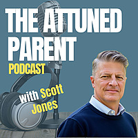 The Attuned Parent Podcast