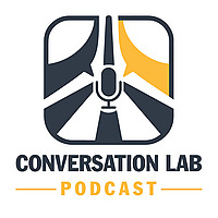 Conversation Lab Podcast