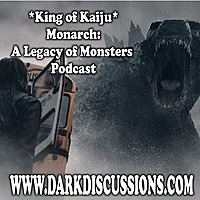 King of Kaiju - Monarch: A Legacy of Monsters Podcast