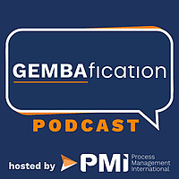 GEMBAfication
