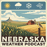 The Nebraska Weather Podcast