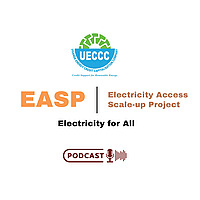 The Electricity Access Scale-up Project (EASP)