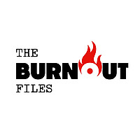 The Burnout Files