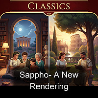 Sappho- A New Rendering