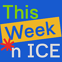 This Week On ICE