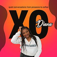XO, Diana