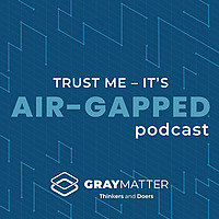 Trust Me, It's Air-Gapped