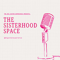 The Sisterhood Space