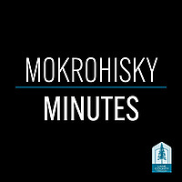 Mokrohisky Minutes