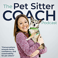 The Pet Sitter Coach Podcast