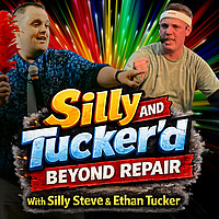 Silly and Tucker'd Beyond Repair