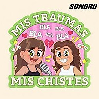 Mis Traumas, Mis Chistes